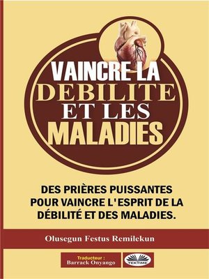 cover image of Vaincre La Débilité Et Les Maladies